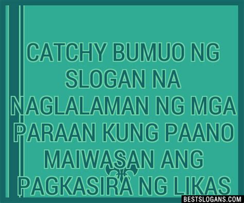 slogan na paraan kung paano maiiwasan ang pagkasira ng mga .